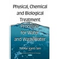 thumbnail image 1 of Physical Chemical and Biological Treatment Processes for Water and Wastewater, 1 of 1