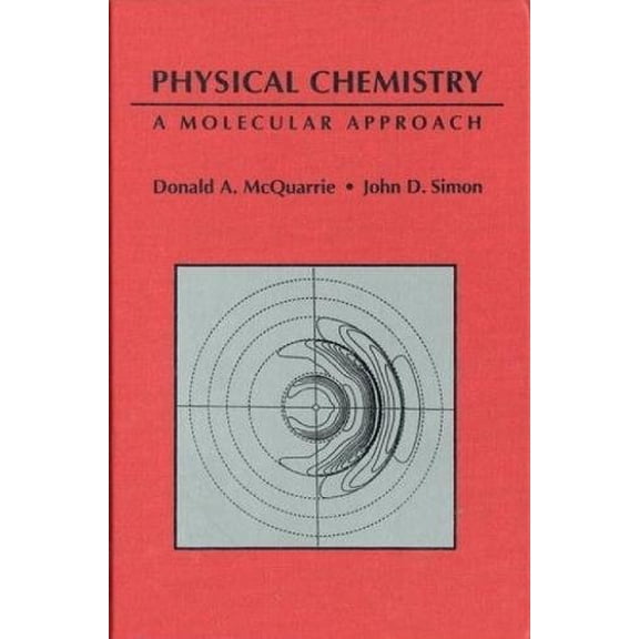 Pre-Owned Physical Chemistry: A Molecular Approach (Hardcover) 0935702997 9780935702996