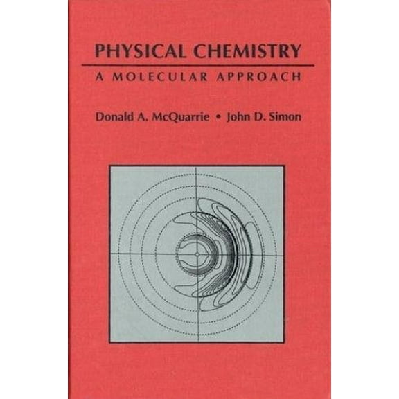 Pre-Owned Physical Chemistry: A Molecular Approach (Hardcover) 0935702997 9780935702996