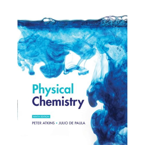 Pre-Owned Physical Chemistry (Hardcover) by Peter Atkins, Julio de Paula