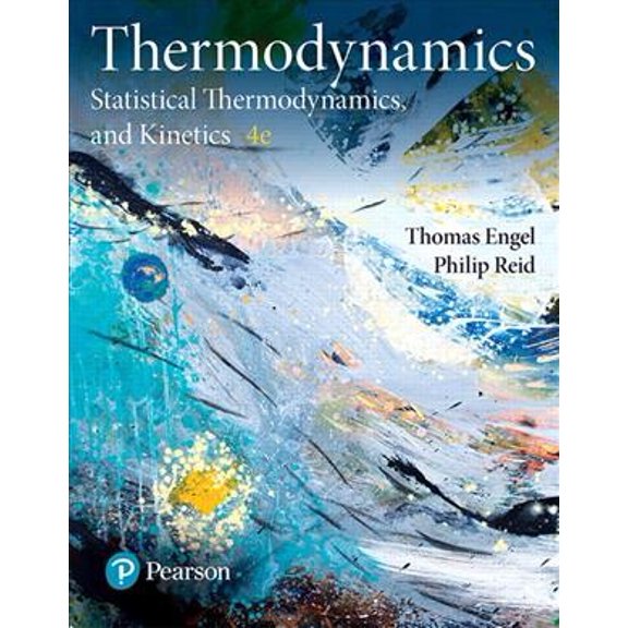 Pre-Owned Physical Chemistry: Thermodynamics, Statistical Thermodynamics, and Kinetics
