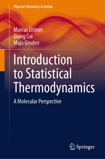 Physical Chemistry in Action Introduction to Statistical