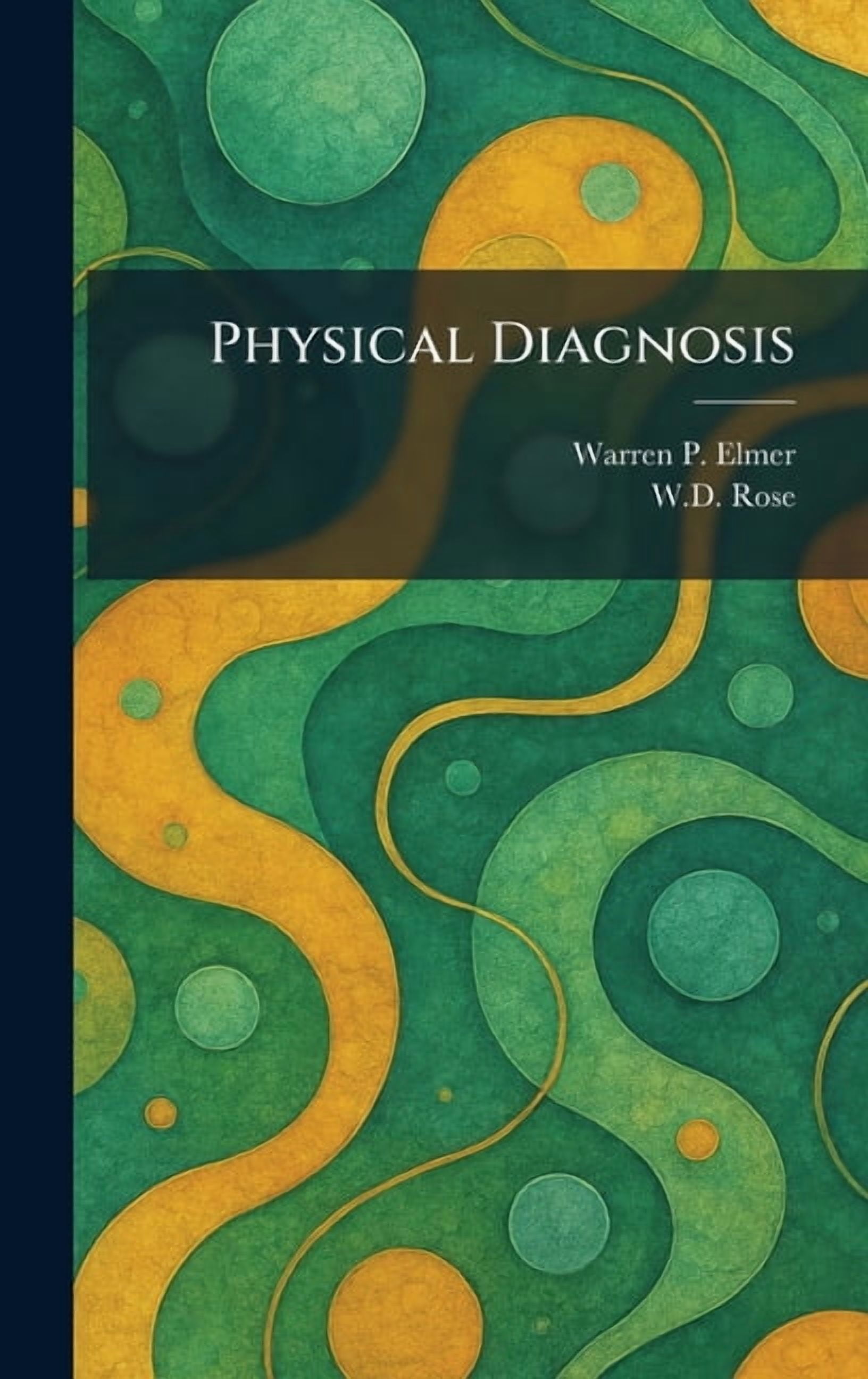 Physical Diagnosis, (Hardcover)