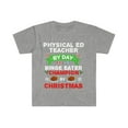 thumbnail image 1 of Physical Ed teacher by day Binge Eater by Christmas Unisex T-shirt S-3XL, 1 of 2