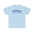 thumbnail image 1 of Physical Education Teacher PE Shirt Gifts Tshirt Crew Neck Short Sleeve, 1 of 9