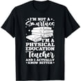 thumbnail image 1 of Physical Education Teacher PE Teacher T-Shirt, 1 of 4