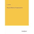 thumbnail image 1 of Physical Effects of Compressed Air, (Paperback), 1 of 1