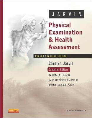 Pre-Owned Physical Examination & Health Assessment (Hardcover 9781926648729) by Carolyn Jarvis, Annette J Browne, June MacDonald-Jenkins