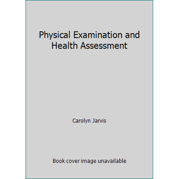 Pre-Owned Physical Examination and Health Assessment (Hardcover) 1897422180 9781897422182