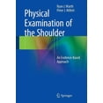 thumbnail image 1 of Physical Examination of the Shoulder: An Evidence-Based Approach, (Paperback), 1 of 1