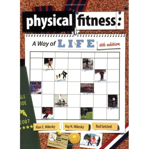 Pre-Owned Physical Fitness: A Way of Life, 6th Edition (Paperback) 9780976930334
