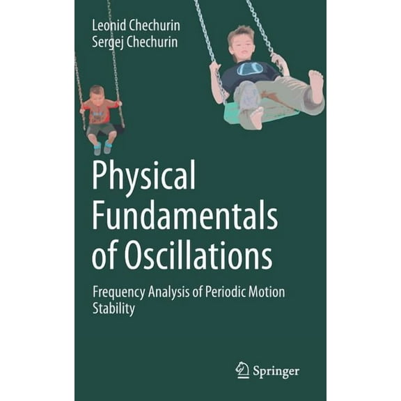 Physical Fundamentals of Oscillations: Frequency Analysis of Periodic Motion Stability, (Hardcover)