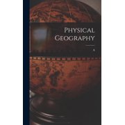 Physical Geography, Hardcover