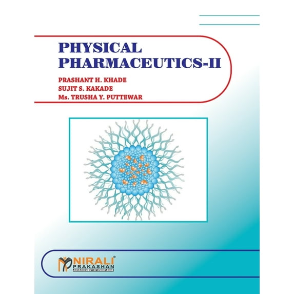 Physical Pharmaceutics - II, (Paperback)