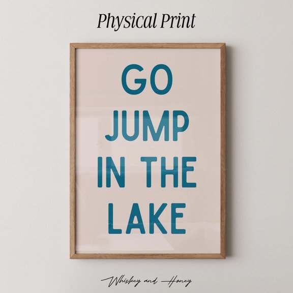 Physical Print Go JumpThe Lake Art Print Lake House Art Print Cabin Art Print Costal Art Lake Cabin Art Summer Wall Art Modern Wall Decor