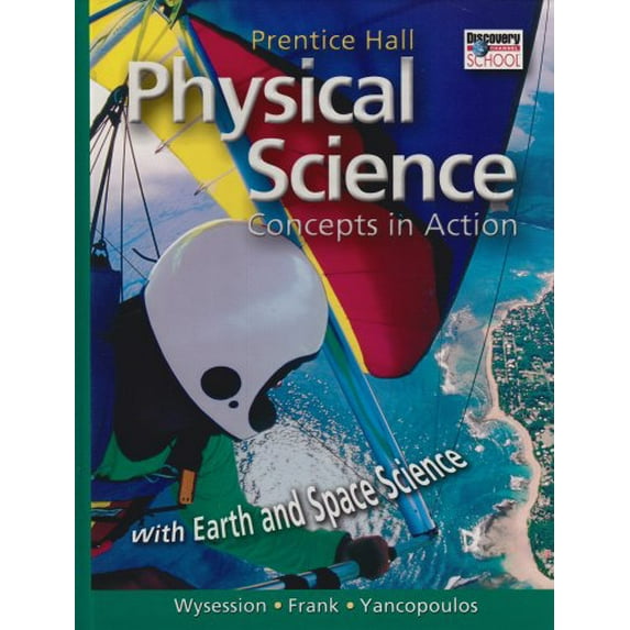 Pre-Owned Physical Science: Concepts in Action, with Earth and Space Science Student Edition 2004 (Hardcover) 0130366145 9780130366146