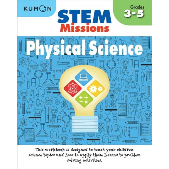 Pre-Owned Kumon Stem Missions: Physical Science (Paperback) 1941082815 9781941082812