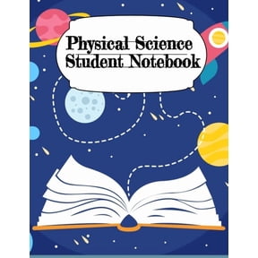 Physical Science Student Notebook: Physics Laboratory Research Notepad For Class Objectives, Assignments, Lessons & , (Paperback)