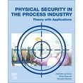 thumbnail image 1 of Physical Security in the Process Industry: Theory with Applications, (Paperback), 1 of 1
