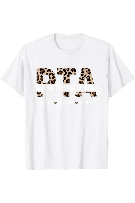 Physical Therapist Assistant PTA Physical Therapy Assistant T-ShirtMen's and women's pure cotton short-sleeved shirts