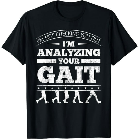 Physical Therapist Physiotherapy Orthopedists Gait Therapy T-Shirt