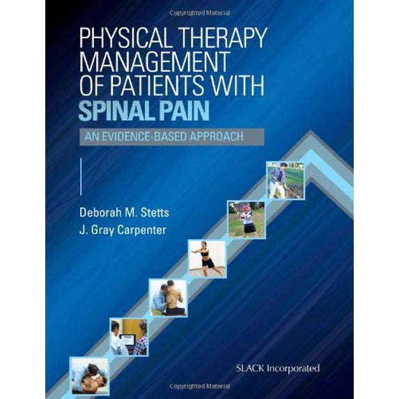 Pre-Owned Physical Therapy Management of Patients with Spinal Pain with Access Code: An Evidence-Based Approach (Hardcover) 1556429320 9781556429323