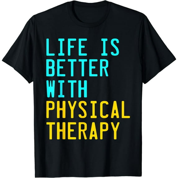 Physical Therapy T-Shirt Funny Lets get into therapy T-Shirt