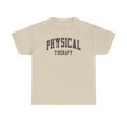 thumbnail image 1 of Physical Therapy Therapist PT Shirt Gifts Tshirt Crew Neck Short Sleeve, 1 of 7