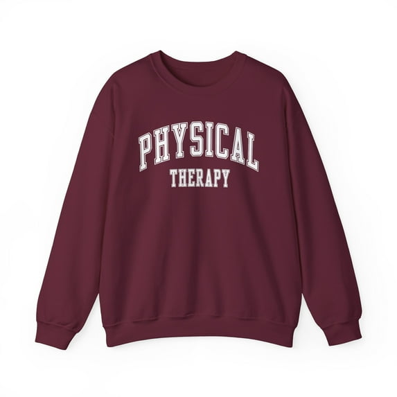 Physical Therapy Therapist PT Sweatshirt Gifts Crew Neck Shirt Long Sleeve