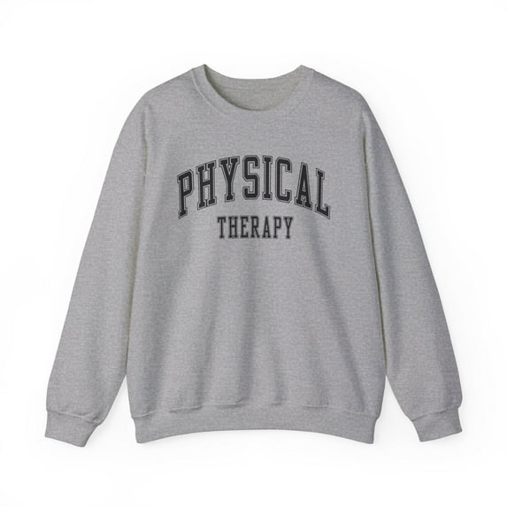 Physical Therapy Therapist PT Sweatshirt Gifts Crew Neck Shirt Long Sleeve