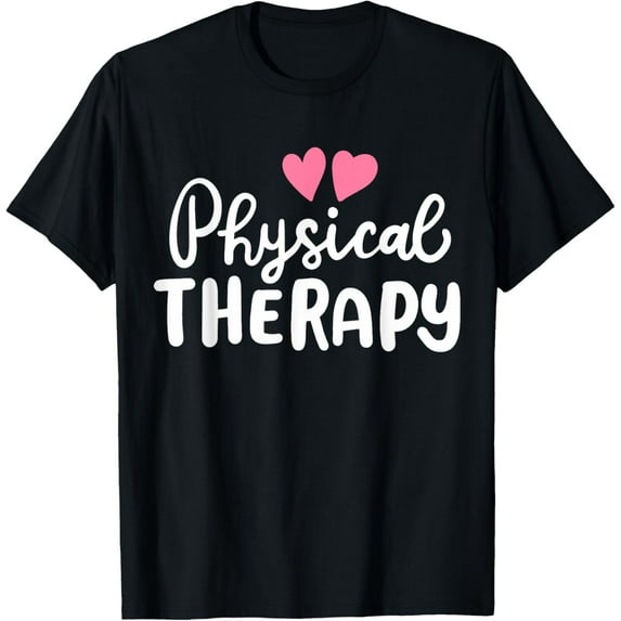 Physical Therapy Therapist PT T-Shirt