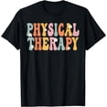 thumbnail image 1 of Physical Therapy Week Groovy Appreciation Day For Women Work T-Shirt, 1 of 4