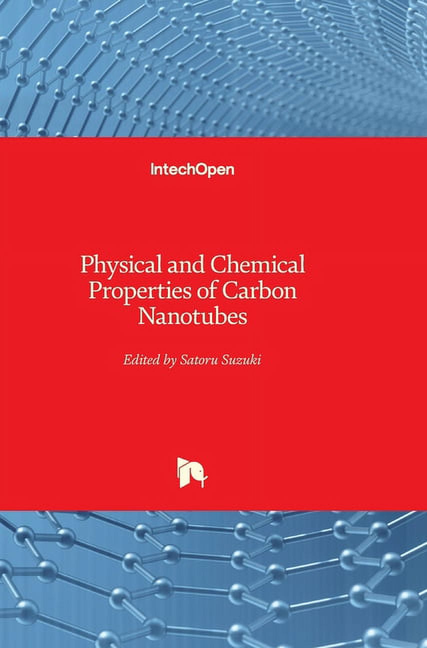 Physical and Chemical Properties of Carbon Nanotubes (Hardcover)