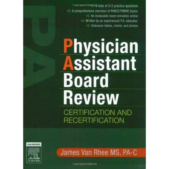 Pre-Owned Physician Assistant Board Review: Certification and Recertification with online exam simulation. Expert Consult - Online and Print (Paperback) 1416025987 9781416025986