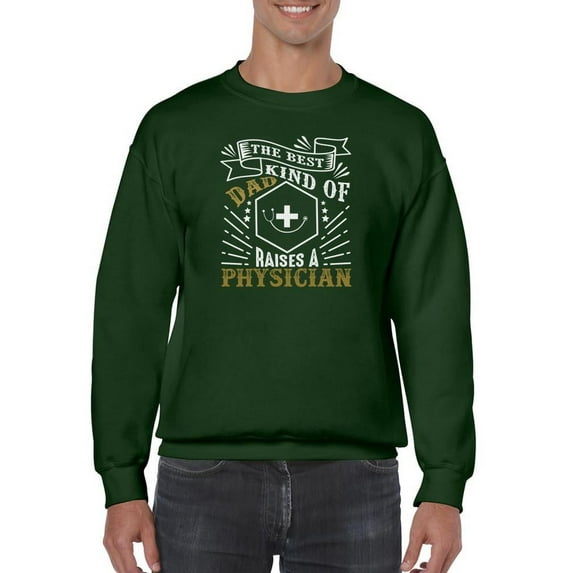 Physician Dad Sweatshirt Men -Image by Shutterstock, Male 3X-Large