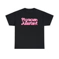 thumbnail image 1 of Physician assistant PA Graduation Shirt, Gifts, Tshirt, Tee, 1 of 4
