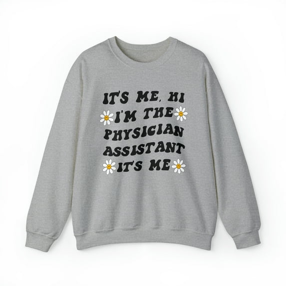 Physician assistant PA Graduation Sweatshirt, Gifts, Crewneck