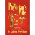thumbnail image 1 of The Physician's Wife, (Hardcover), 1 of 1