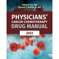 thumbnail image 1 of Physicians' Cancer Chemotherapy Drug Manual 2023 (Paperback), 1 of 1