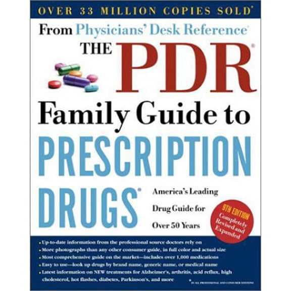 Pre-Owned Physicians' Desk Reference Family Guide to Prescription Drugs: The PDR Family Guide to Prescription Drugs, 9th Edition : America's Leading Drug Guide for Over 50 Years (Edition 9) (Paperback)