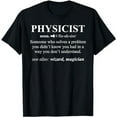 thumbnail image 1 of Physicist Definition Wizard Scientist Physics T-shirt Funny, 1 of 5