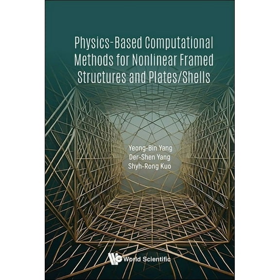 Phys-Base Computation Method Nonlnr Frame Structur & Plates, (Hardcover)