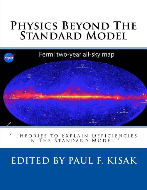 Physics Beyond The Standard Model: ' Theories to Explain Deficiencies ...