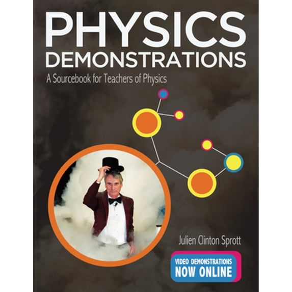 Pre-Owned Physics Demonstrations: A Sourcebook for Teachers of Physics Hardcover