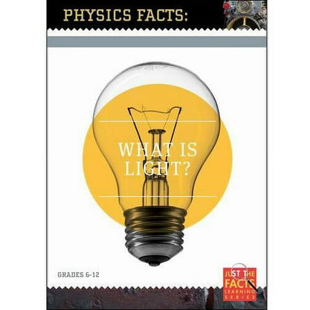 Physics Facts: What Is Light?