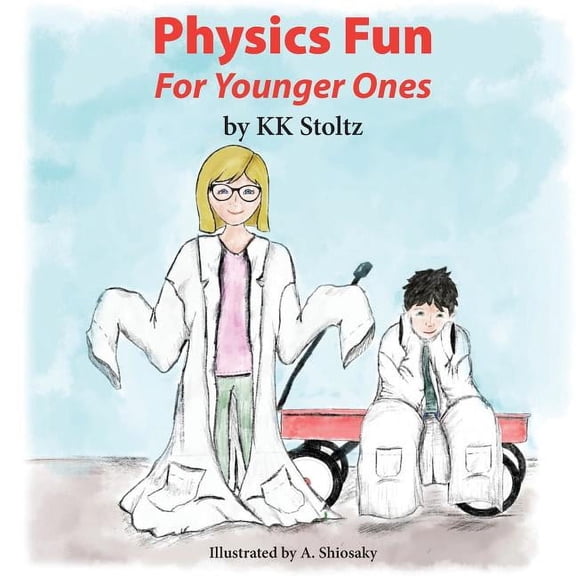Physics Fun: For Younger Ones, (Paperback)