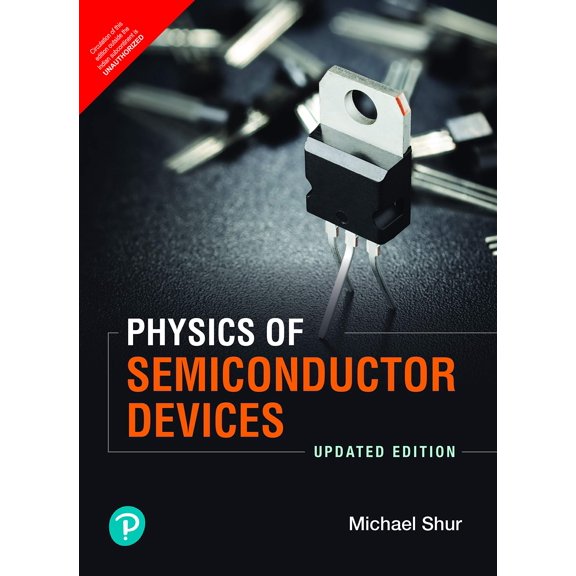 Physics Of Semiconductor Devices By Pearson - Updated Edition - Michael Shur