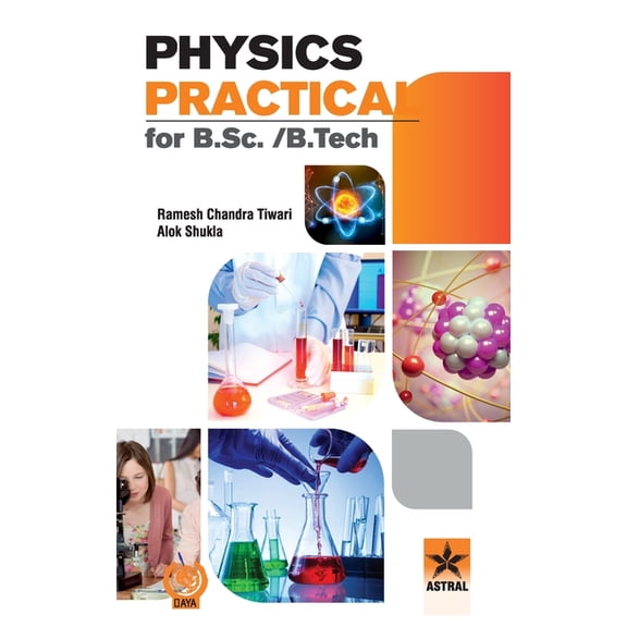 Physics Practical for B.Sc./B.Tech, (Hardcover)