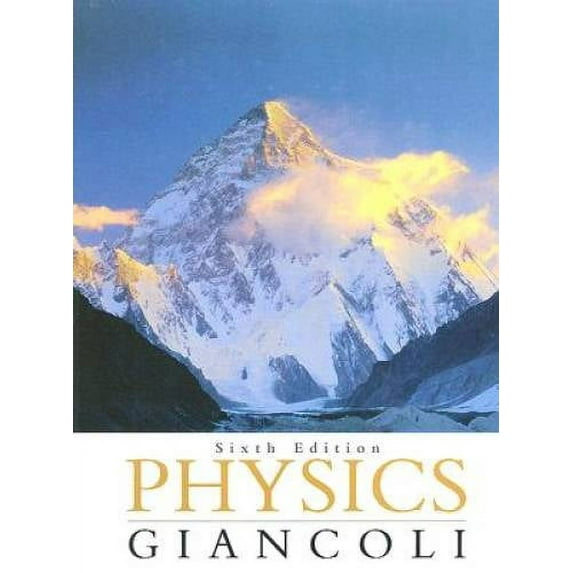 Pre-Owned Physics Giancoli,Sixth Edition (Hardcover) 0131846612 9780131846616