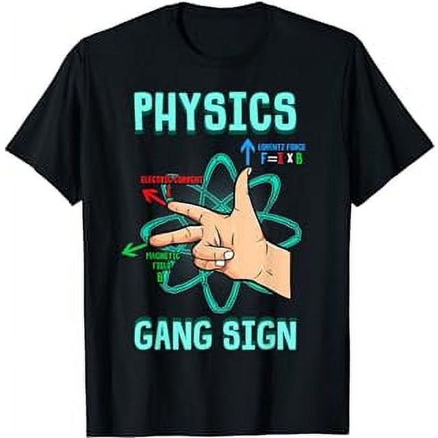 Physics Rule Right Hand Gang Sign Science T-Shirt - Walmart.com